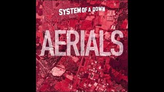 System Of A Down Aerials Bass Boosted [upl. by Chatwin]