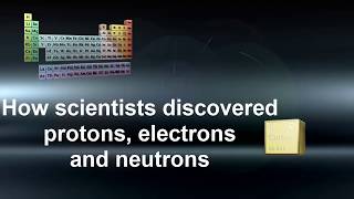 Chemistry Science Protons Electrons amp Neutrons Discovery [upl. by Ajit34]