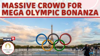 Paris Olympics 2024  Crowd Gather For Mega Olympics Games Opening Ceremony  Paris News  N18G [upl. by Wons]