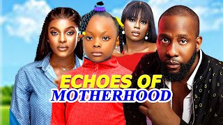 ECHOES OF MOTHERHOODFULL MOVIERAY EMODI MIWA OLORUNFEMI LYDIA  DERA latest 2024 Nigerian movies [upl. by Kersten]