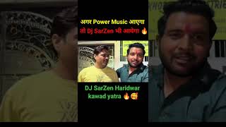 Dj Sarzen Kawad yatra 2025 update 🔥💯  Dj Sarzen  shorts short shortvideo Clatter a2z [upl. by Lenes147]