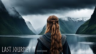 Mørk Byrde  LAST JOURNEY II shorter version  Dark Viking Music  Fantasy Music [upl. by Janine]