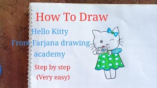 How to draw Hello kitty 😸 Step by Step Very easy from Farjana drawing academy [upl. by Stroup147]