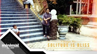 Solitude is Bliss  Vintage Pic Official Audio [upl. by Aivun]