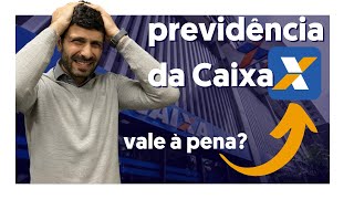 Previdência Privada da Caixa vale a pena [upl. by Masao]