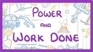 GCSE Physics  Power and Work Done 7 [upl. by Odnam579]