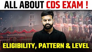 All About CDS Exam Detailed Information  💪🏻  Eligibility Pattern amp Level 🔥🔥 [upl. by Lenette36]