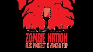 Zombie Nation Alex Prospect X JakkaB Flip FREE Download [upl. by Yreffeg]