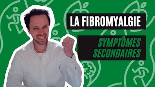 Les Symptômes Secondaires De La Fibromyalgie [upl. by Adnoyek]