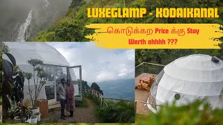 இவ்ளோ Price கொடுத்து Stay பண்ணலாமா   Luxeglamp Kodaikanal  Poombarai Glamping Kodaikanal [upl. by Elorac]