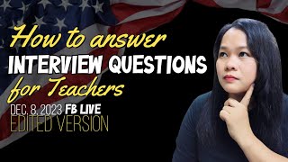 Teacher Applicant Interview Questions with Answers and Other Interview Tips [upl. by Immac]