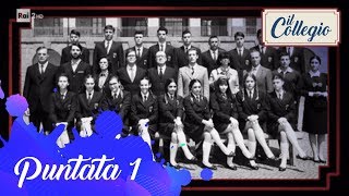 La foto della classe del 1968  Prima puntata  Il Collegio 3 [upl. by Siubhan599]