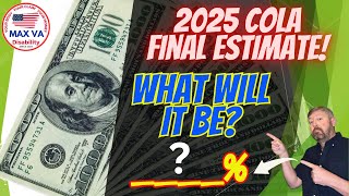 FINAL ESTIMATE 2025 SSA amp VA COLA Cost of Living Adjustment Calculator veteran ssa [upl. by Khudari]