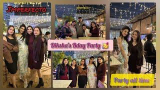 Dikshas Bday Party 🎂🎊 imperfecto birthdaycelebration party enjoyment fun noida dance vibes [upl. by Htenywg]