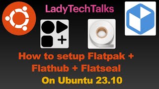 How to install and use Flatpaks with Flathub on Ubuntu including some flatseal too [upl. by Castora]