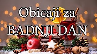 Obicaji za Badnji dan  Badnje vece [upl. by Amadus]