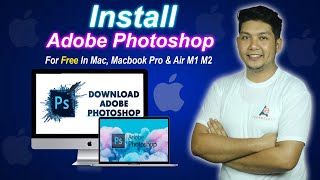 How to Install Adobe Photoshop in Macbook Pro amp Air M1 M2 in 2023 [upl. by Stefano]