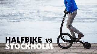 HALFBIKE vs STOCKHOLM [upl. by Barbra428]