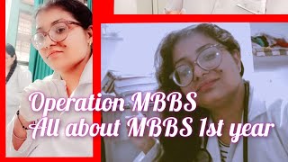 operation MBBS  all about MBBS 1st year [upl. by Marshal]