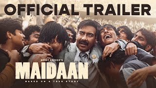 Maidaan Trailer  Ajay Devgn  Amit Sharma  Boney K  AR Rahman  Fresh Lime Films  10th April [upl. by Walczak]