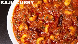 Kaju Curry  Tomato Cashew Nut Curry [upl. by Blair]