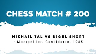 Mikhail Tal vs Nigel Short • Montpellier Candidates 1985 [upl. by Simonne]