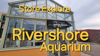 Store Explore Rivershore Aquarium [upl. by Htennaj]