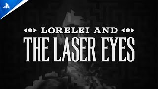 Lorelei and the Laser Eyes  Release Date Trailer  PS5 amp PS4 Games [upl. by Hungarian]