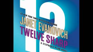 Twelve Sharp by Janet EvanovichAudiobook Excerpt [upl. by Nnauol854]