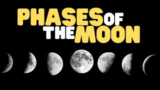 Phases of the Moon  Learn all about the moon for kids [upl. by Yruok]