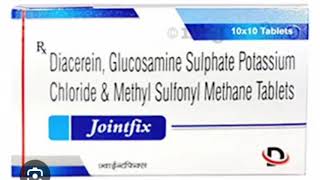 Jointfix Tablets Diacerein Glucosamine Sulphate Potassium Chloride amp Methyl Sulfonyl Methane [upl. by Mahseh]