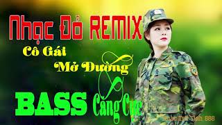 Nhạc Đỏ Remix 2022  BASS Căng Nát Loa  LK Nhạc Cách Mạng Remix [upl. by Nessim]