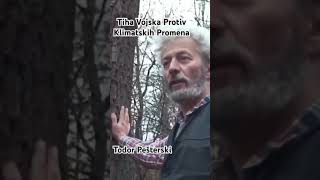 🌳Todor Pešterski  Hrastovi Tiha Vojska Protiv Klimatskih Promena shorts [upl. by Oicneserc]