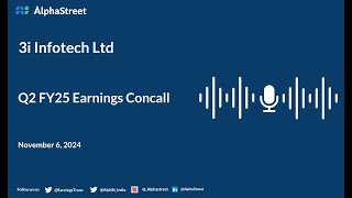 3i Infotech Ltd Q2 FY202425 Earnings Conference Call [upl. by Welsh288]