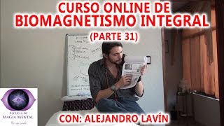 Biomagnetismo Integral Curso completo Parte 31  Alejandro Lavín [upl. by Herby]