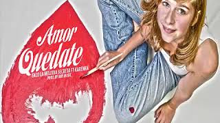 AMOR QUEDATE  ENZO LA MELODIA SECRETA FEAT KARENKA  OFICIAL AUDIO [upl. by Attevaj]