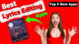 Top 5 Best Video Editing Apps  Best Lyrical Video Editing App For Android  Lyrics Editing App [upl. by Kcirrem86]