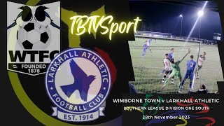 HIGHLIGHTS Wimborne Town v Larkhall Athletic nonleague footballhighlights nonleaguefootball [upl. by Saylor]