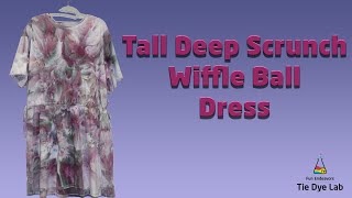 Tie Dye Patterns  Ice Dyed Dress Wiffle Ball Scrunches [upl. by Outlaw]