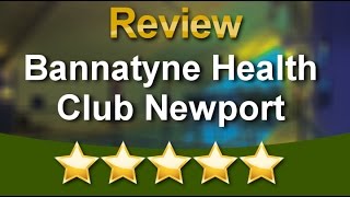 Gym and Fitness Classes Newport Bannatyne Health Club 5 Star Review [upl. by Aydiv]