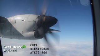 Aer Lingus Regional EI3706 Full Flight  Cork to Birmingham ATR72500 with ATC [upl. by Hiamerej]