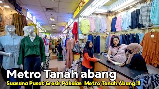 Pengalaman Jelajah Pasar Pakaian Di Metro Tanah Abang Jakarta Pusat [upl. by Neehsar644]