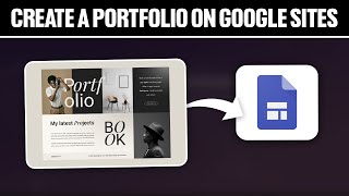 How To Create a Portfolio on Google Sites 2024 Full Tutorial [upl. by Ayalahs]