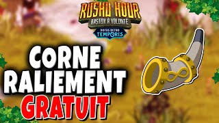 Comment Avoir CORNE DE RALIEMENT GRATUIT pour Tous Dofus Retro Temporis 3 [upl. by Eelahc]