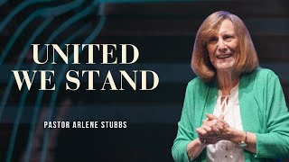 United We Stand  Rev Arlene Stubbs [upl. by Ahsinac]