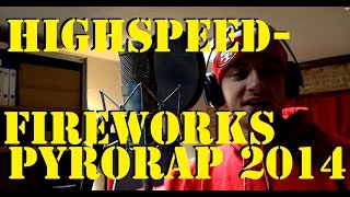 Feuerwerksrap 2014  Funke im Blut  Highspeedfireworks  Silvesterrap [upl. by Zimmer]