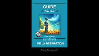 Le guide de la respiration [upl. by Ateekram]