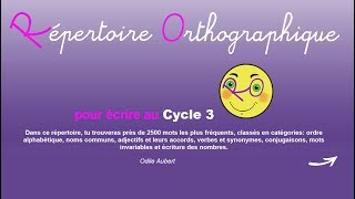 Répertoire Orthographique Cycle 3 [upl. by Tobit]