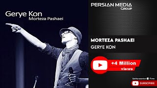 Morteza Pashaei  Gerye Kon  مرتضی پاشایی  گریه کن [upl. by Rezzani404]