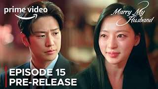 Marry My Husband  Episode 15 PreRelease  Park Min Young ENG SUB [upl. by Vena]